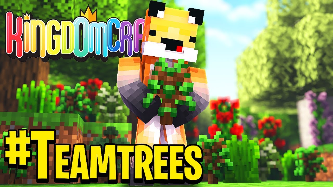 #TeamTrees - Kingdomcraft #25