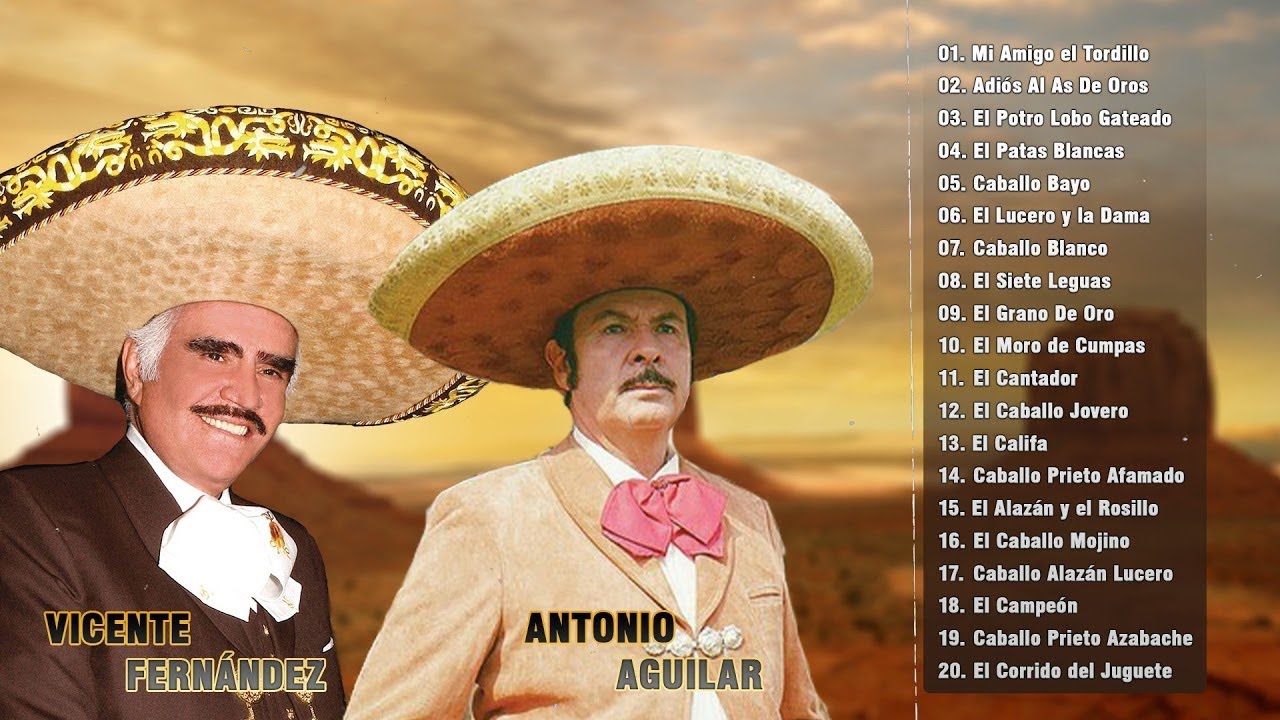 VICENTE FERNÁNDEZ Y ANTONIO AGUILAR ÉXITOS - CORRIDOS DE CABALLOS RANCHERAS Y CORRIDOS