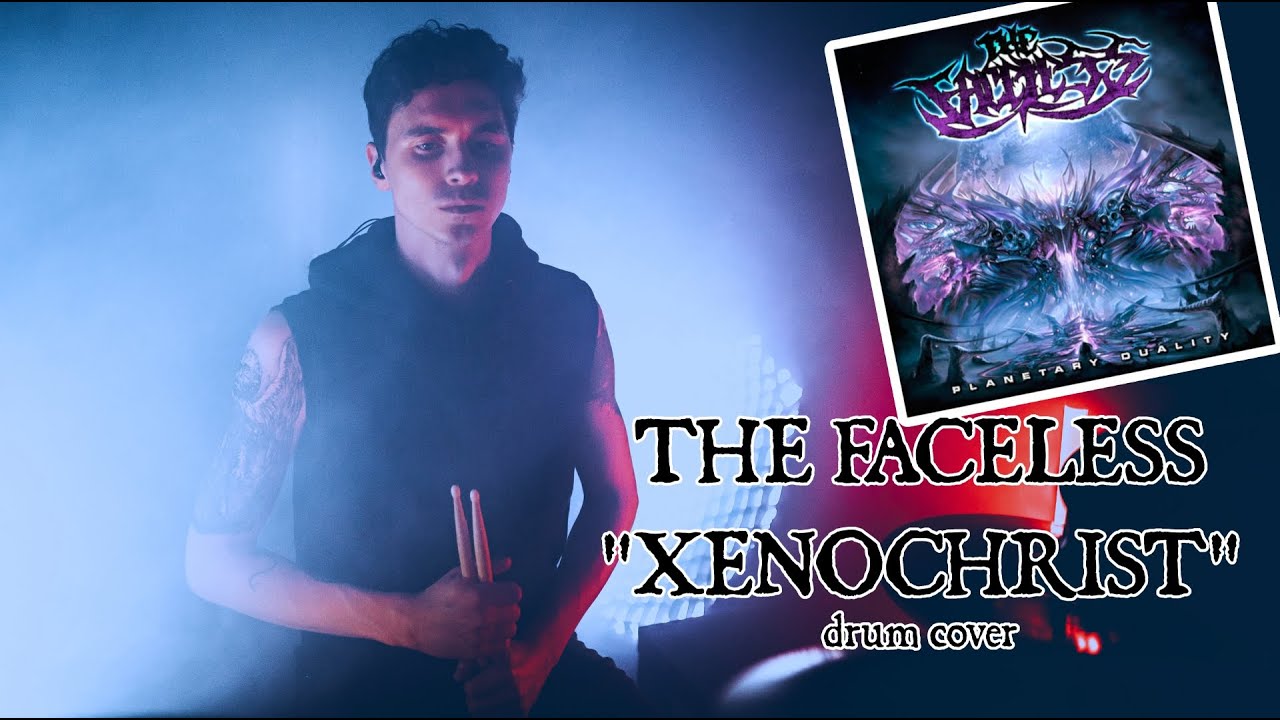 THE FACELESS - Xenochrist (drum cover)