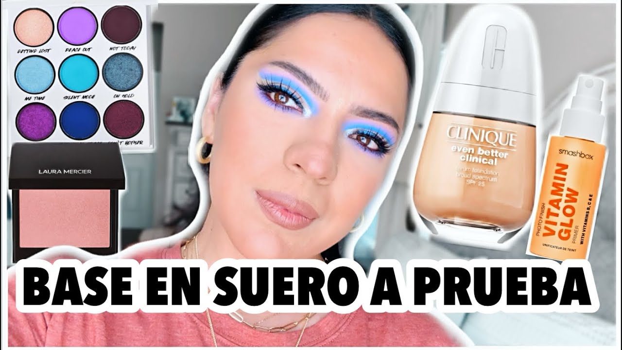 PROBANDO MAQUILLAJE CLINIQUE SERUM FOUNDATION PIEL GRASA, BHCOSMETICS, LAURA MERCIER♥BeautybyNena