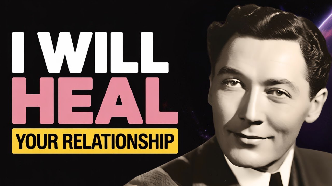 Your Relationship Will Be INSTANTLY Healed | Neville Goddard Energy Healing