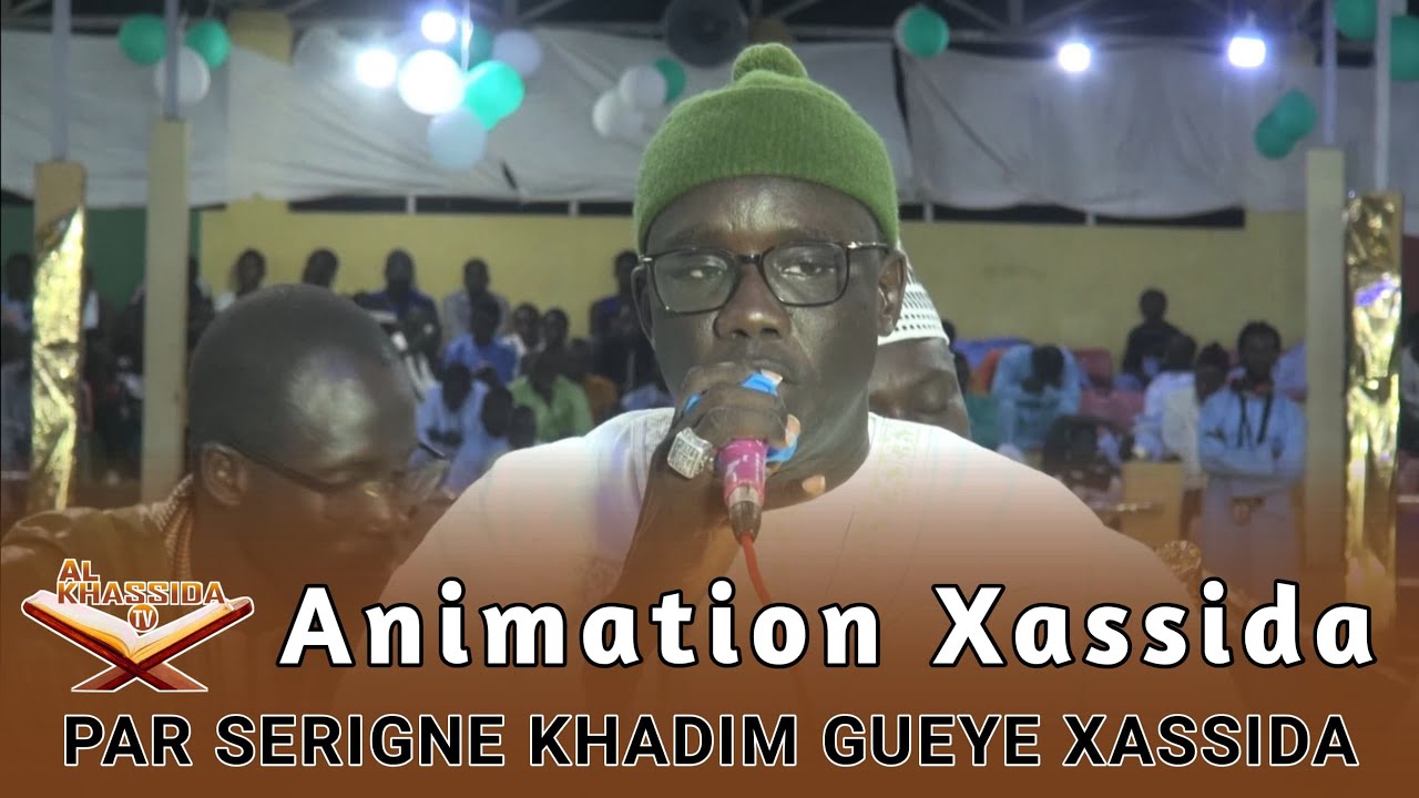 🔴En Direct Animation Xassida Par Serigne Khadim Gueye Xassida