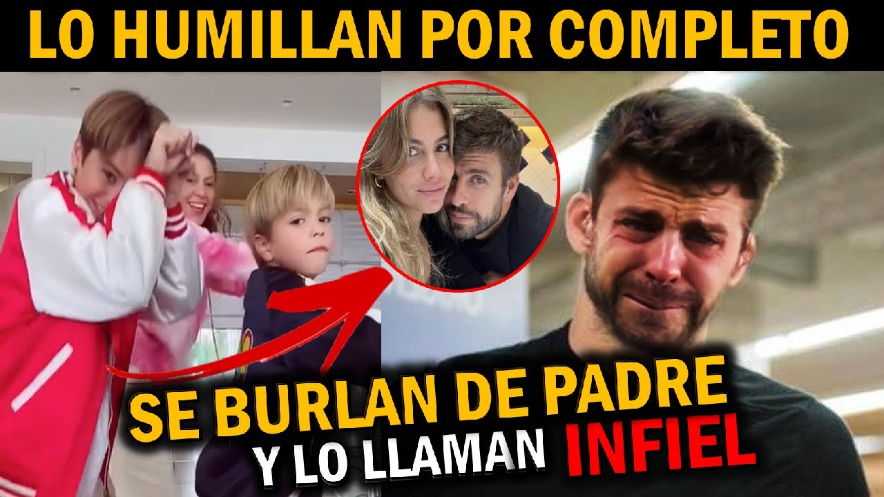 Los HIJOS de SHAKIRA HUMILLAN a PIQUÉ y CLARA CHÍA
