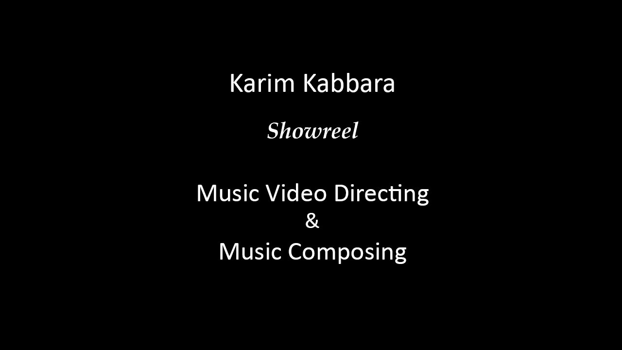 Karim Kabbara Showreel 2020