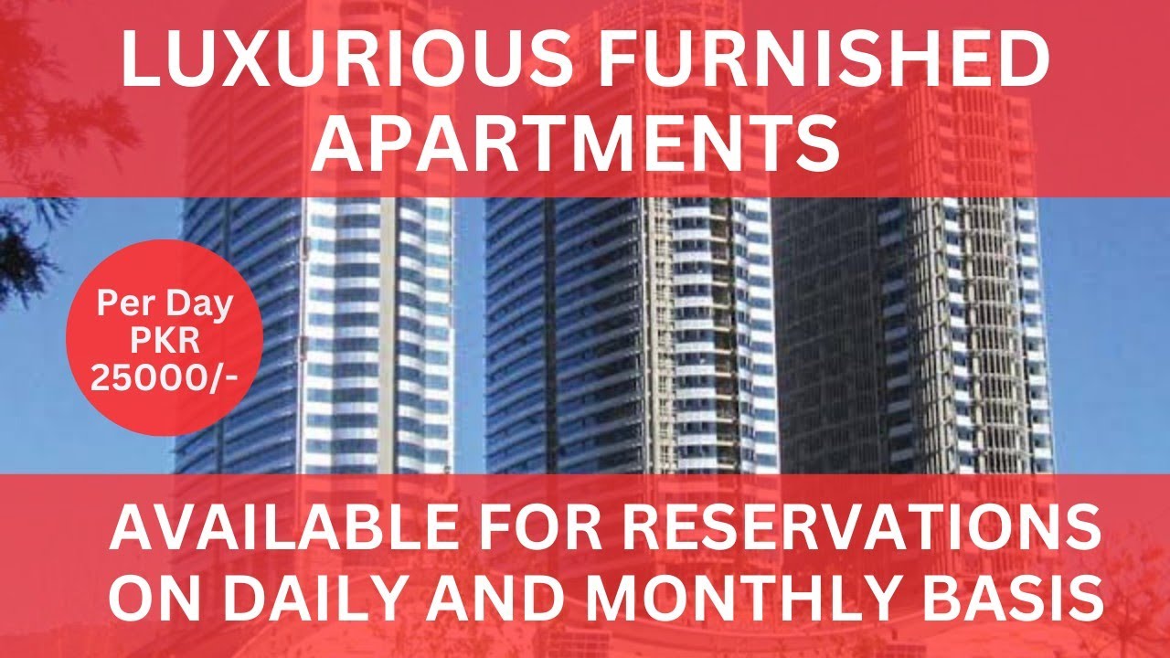 Luxury Living at The Centaurus F8 Islamabad | Fully Furnished Apartment for Rent