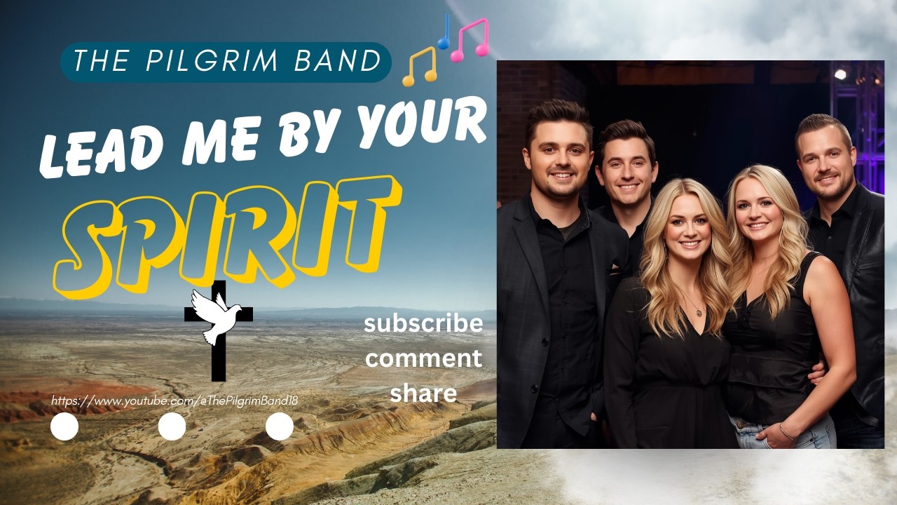 Веди меня Своим Духом | Песни прославления и поклонения группы The Pilgrim Band