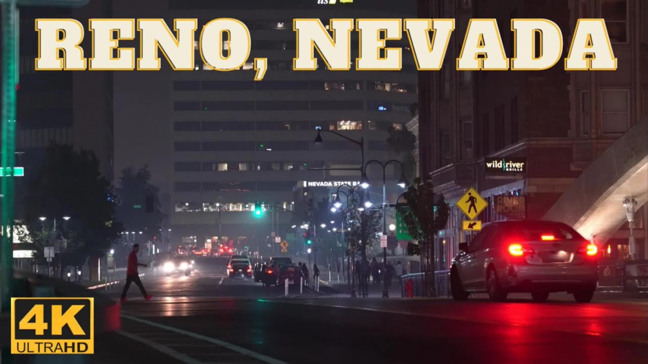 The Biggest Little City In The World & Nightlife In Reno, Nevada