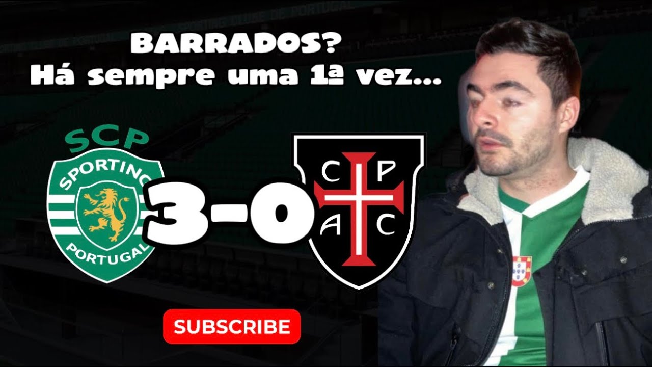 NAO ENTRÁMOS MAS GANHÁMOS! Sporting Clube de Portugal 3-0 Casa Pia