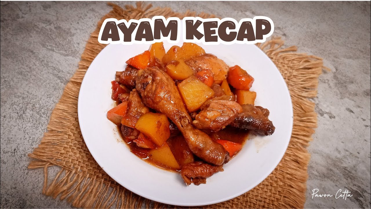 AYAM KECAP DAN SAYURAN, SATU MENU LENGKAP LAUK DAN SAYURAN...