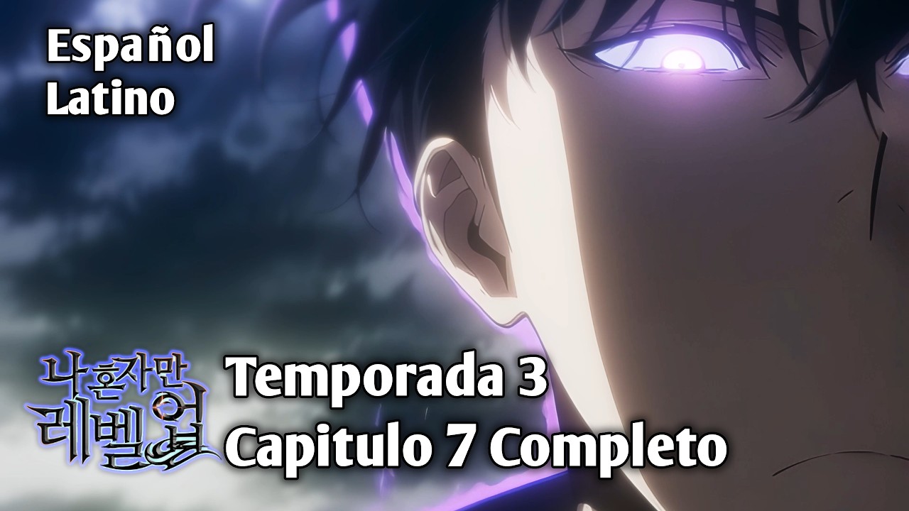 Solo Leveling Temporada 3 Capitulo 7 Completo | Manga Animado