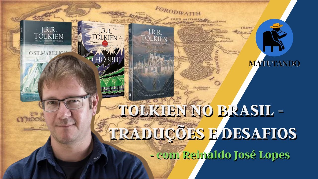 Tolkien no Brasil - tradu&ccedil;&otilde;es, desafios e realiza&ccedil;&otilde;es: Reinaldo Jos&eacute; Lopes (tradutor de Tolkien)