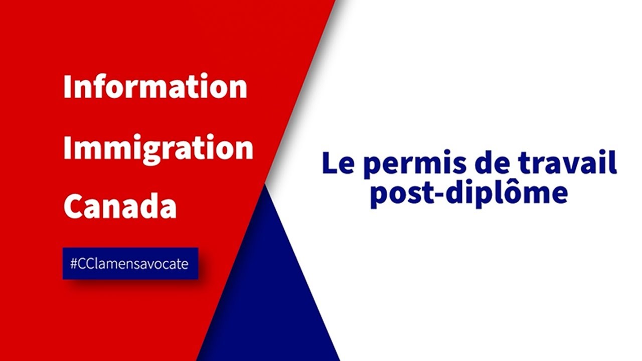 Le permis de travail post diplôme au Canada