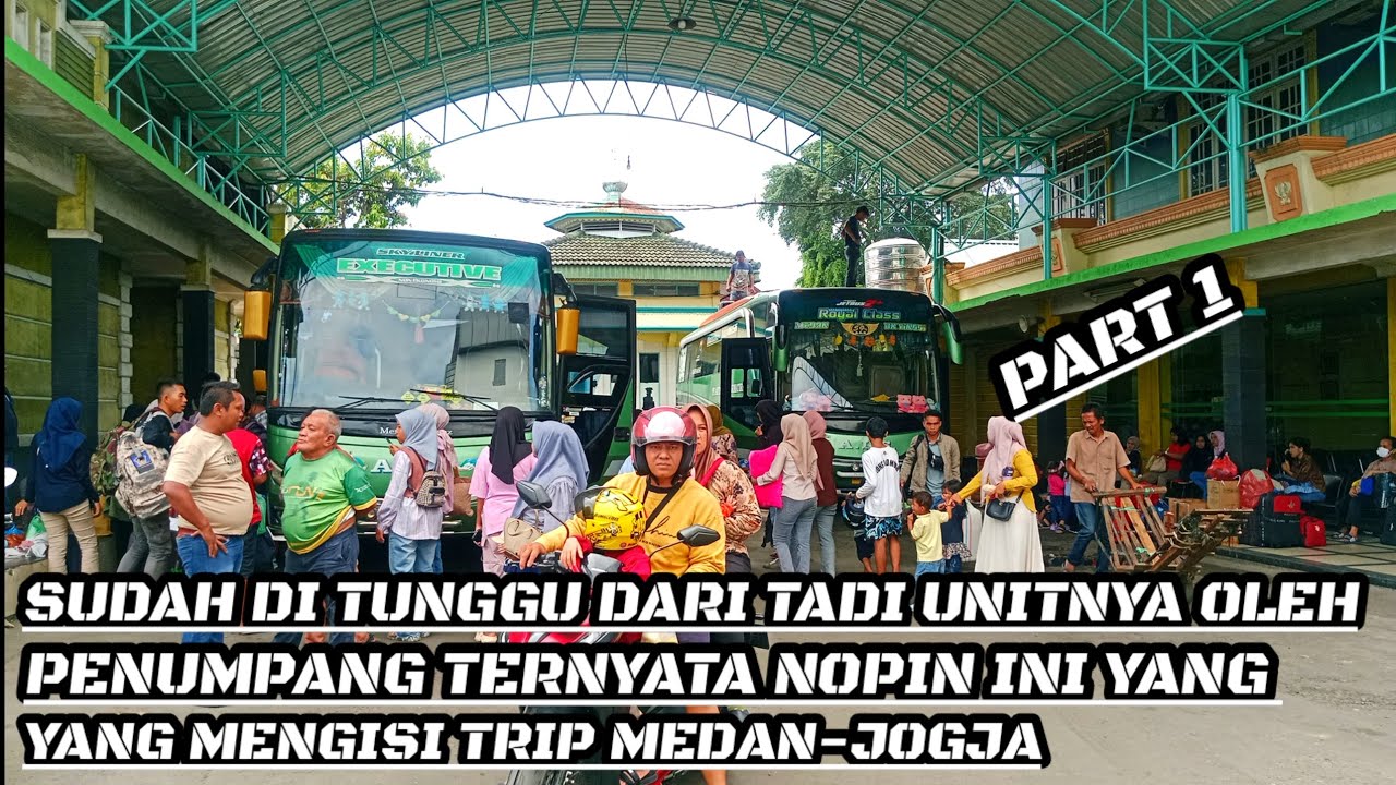 SUDAH DI TUNGGU❗DARI TADI UNITNYA OLEH PENUMPANG TERNYATA NOPIN INI⁉️YANG MENGISI TRIP MEDAN-JOGJA