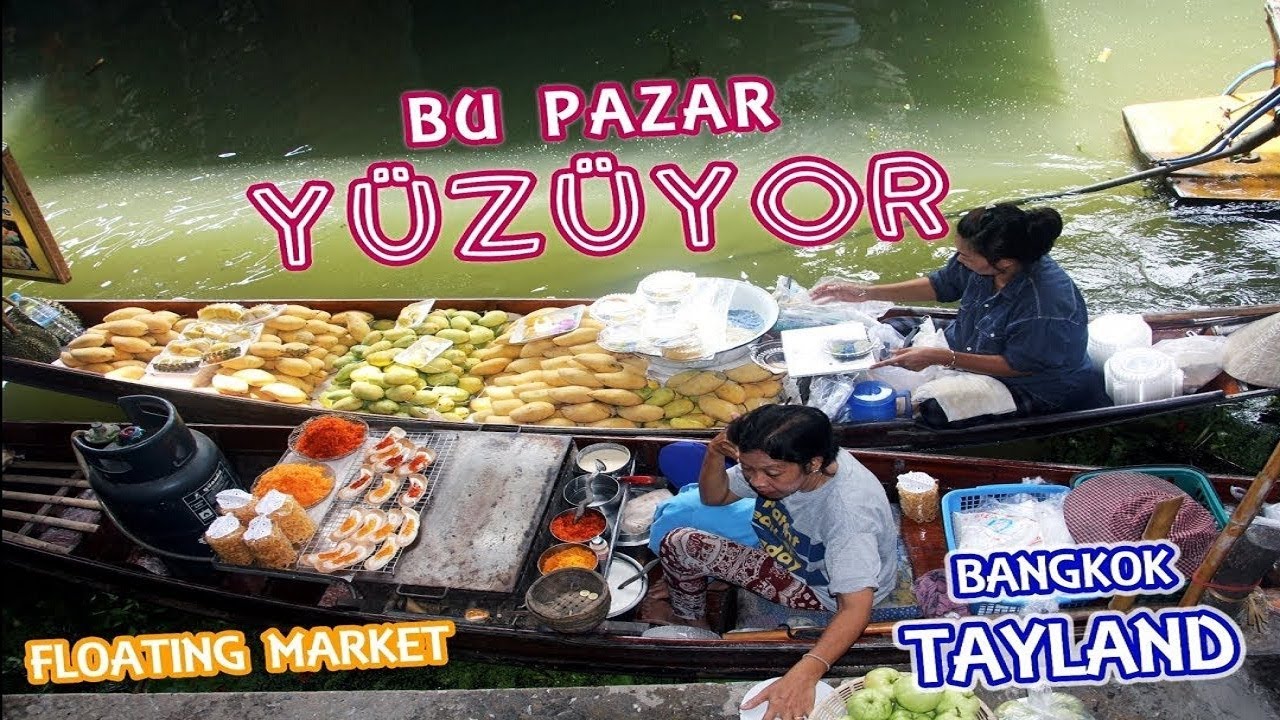Y&Uuml;ZEN PAZAR I Damnoen Saduak Floating Market /#tayland #bangkok #alisamipalaz