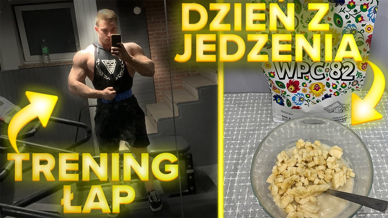 DZIEŃ Z JEDZENIA 4500KCAL/ TRENING ŁAP