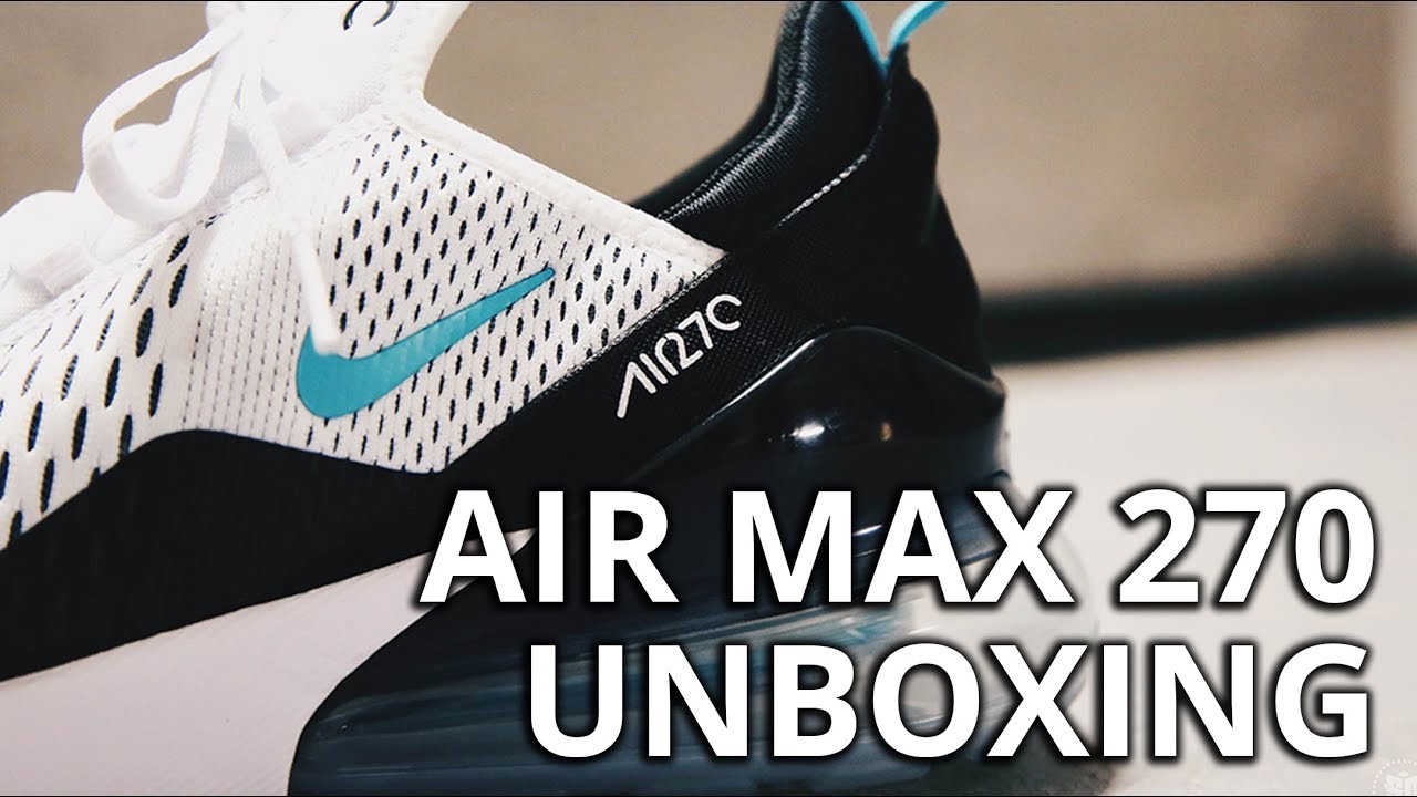 AIR MAX 270 | UNBOXING THE BEST COLOURWAYS