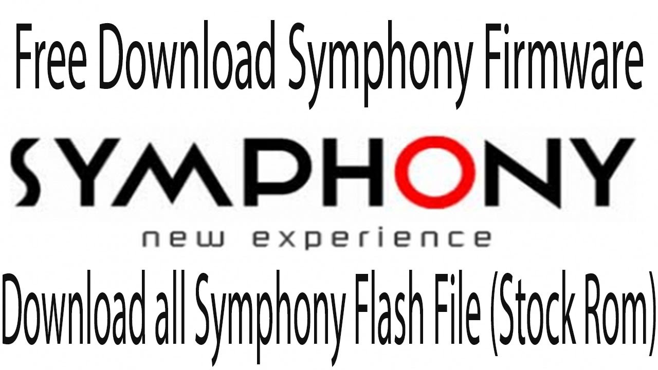How to Free Download Symphony Firmware |Symphony Stock Rom Download | Symphony Flash File Download