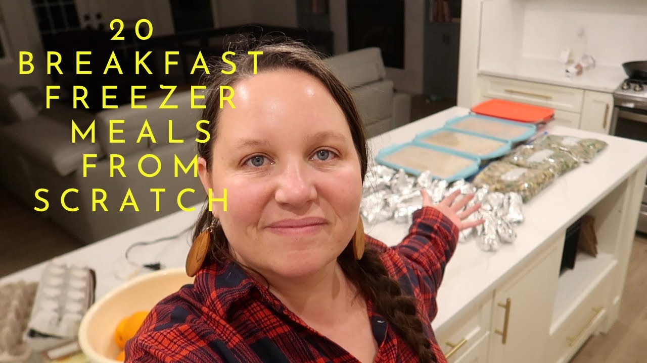 20 Breakfast Freezer Meals TO SAVE YOUR MORNINGS !