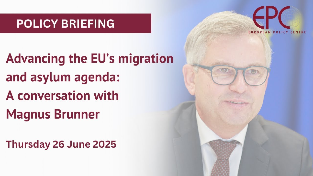 Advancing the EU’s migration and asylum agenda: A conversation with Magnus Brunner