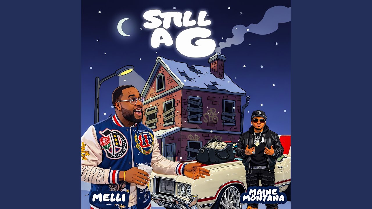 Still A G (feat. Maine Montana)