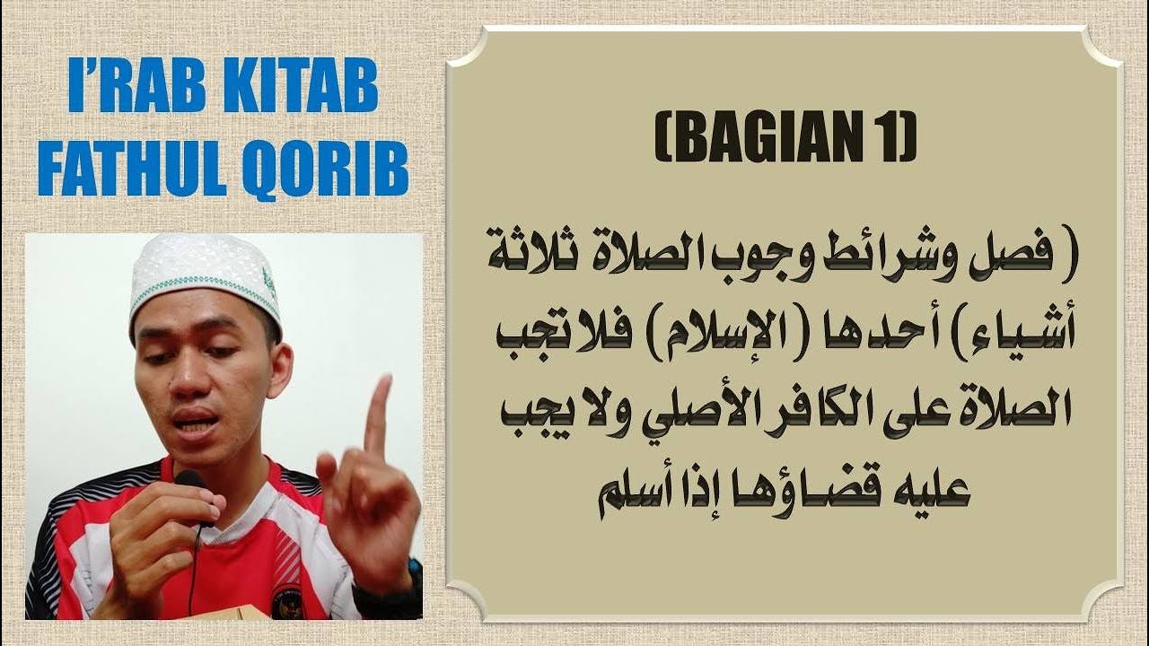 I'rob Fathul Qorib | Fasal Syarat Wajib Sholat (Bagian 1)