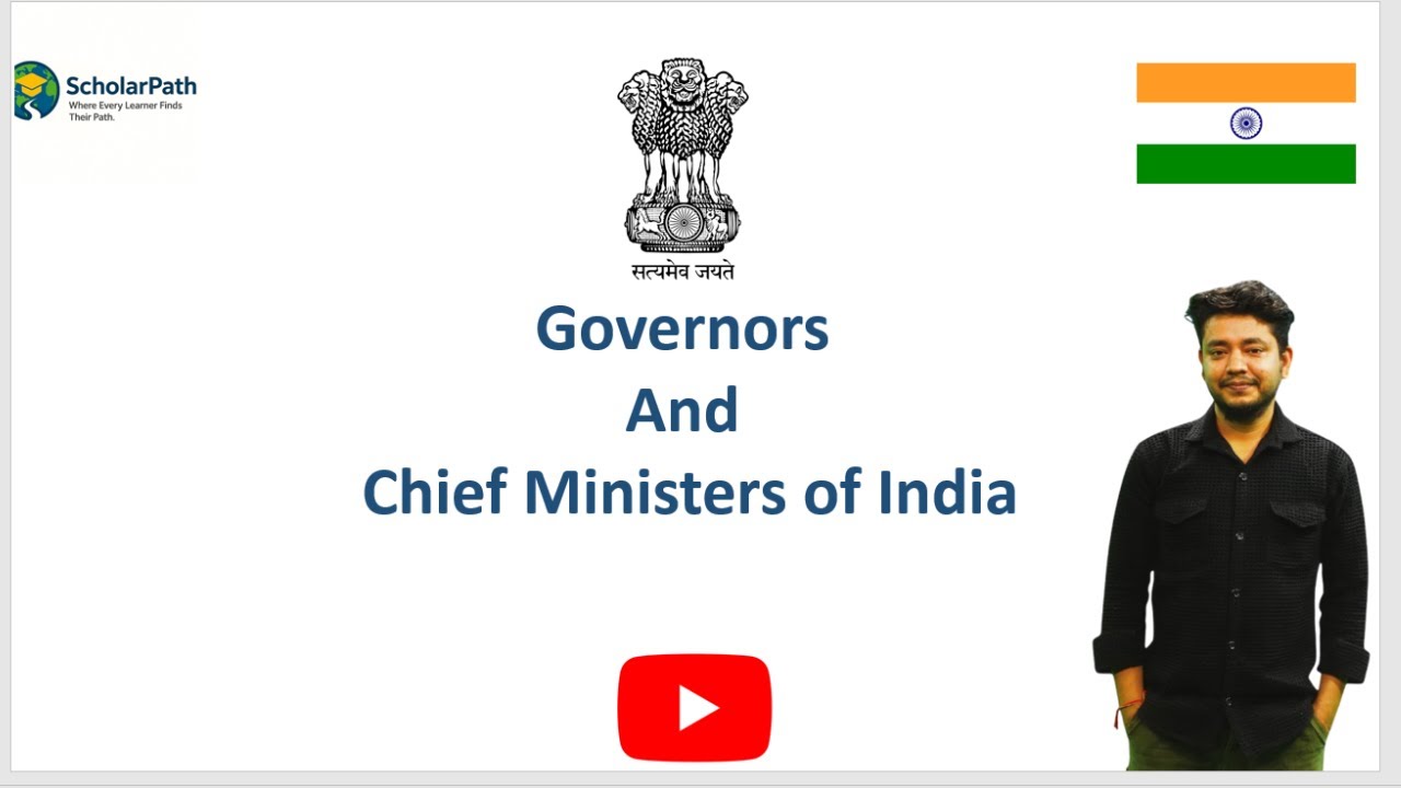 Governors and Chief Ministers of India