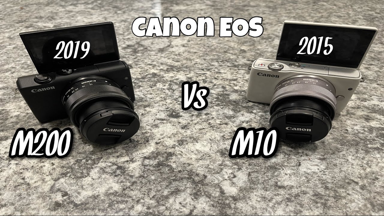 CANON CAMERA COMPARISON | EOS M200 vs EOS M10