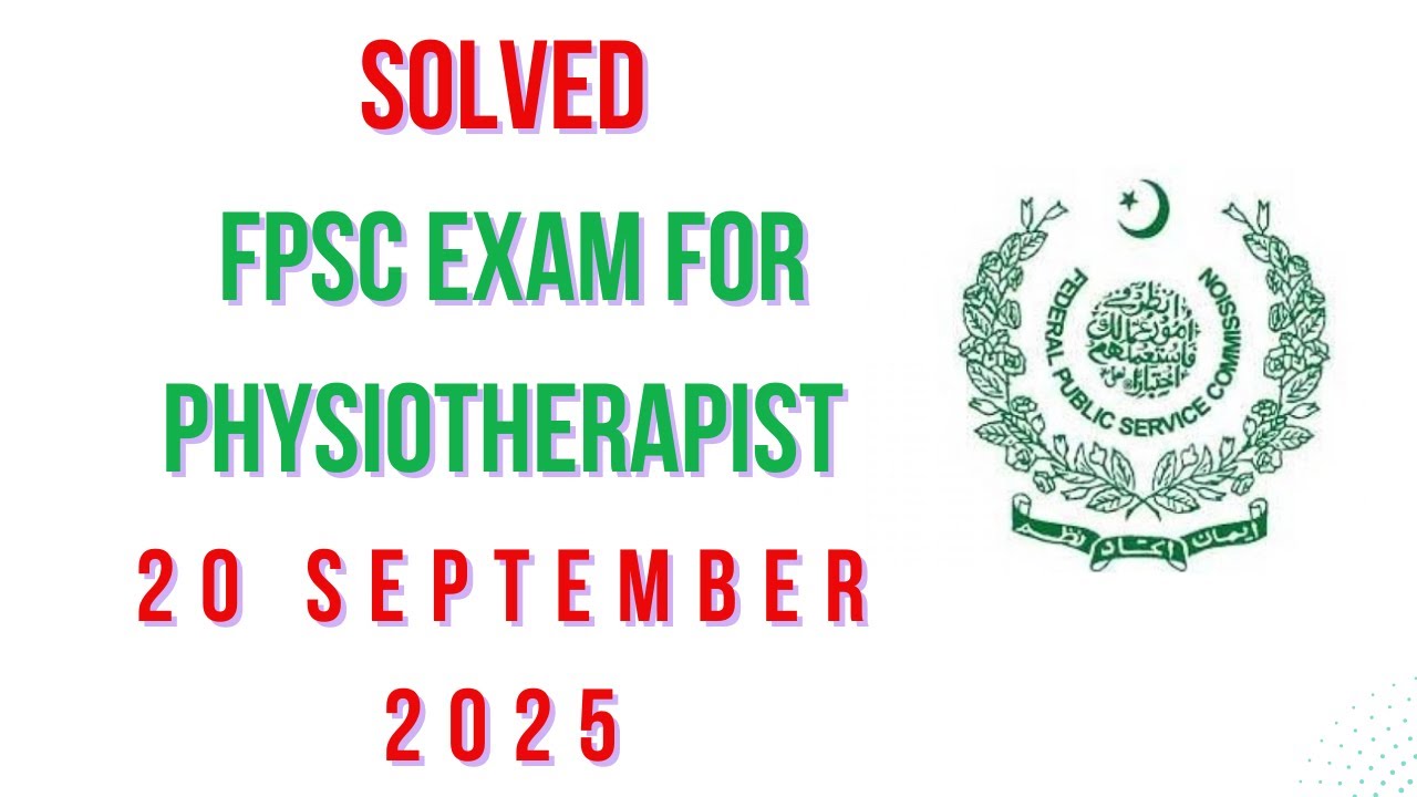 FPSC Exam for Physiotherapist 2025 | AFIRM | Physiotherapy MCQs | Part 1