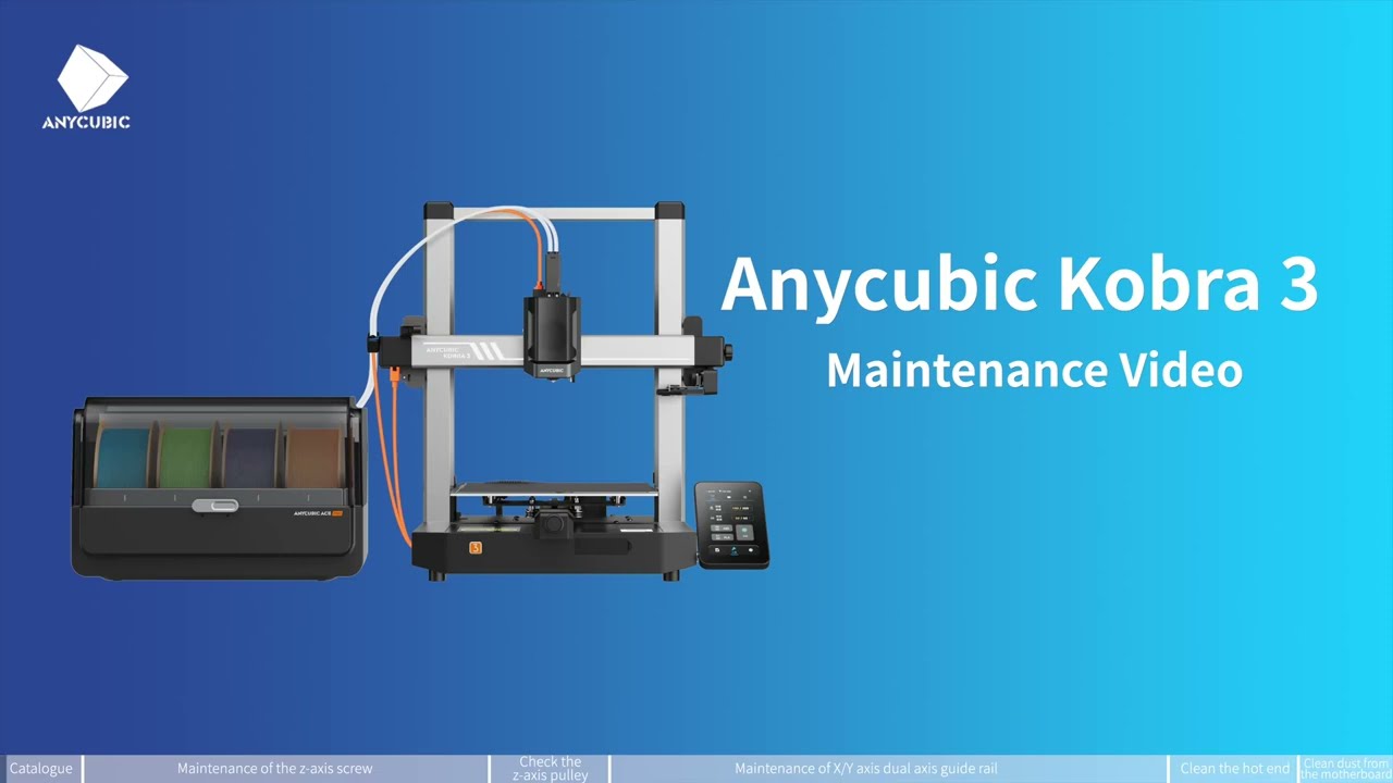 Anycubic Kobra 3 Combo Maintenance: Keep Your 3D Printer Running Like New