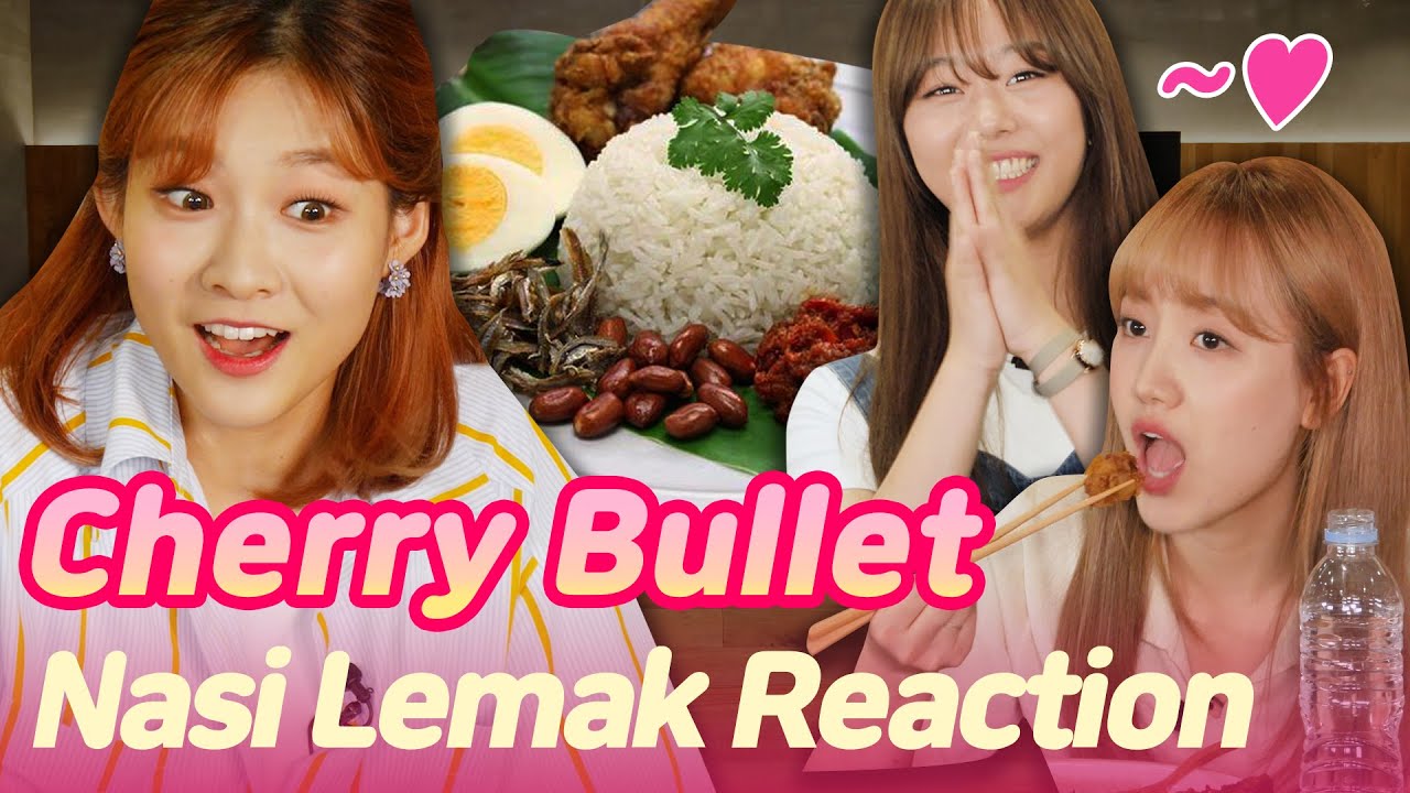 Idol Korea, Cherry Bullet mencuba Nasi Lemak untuk kali pertama | MY DOSIRAK EP06