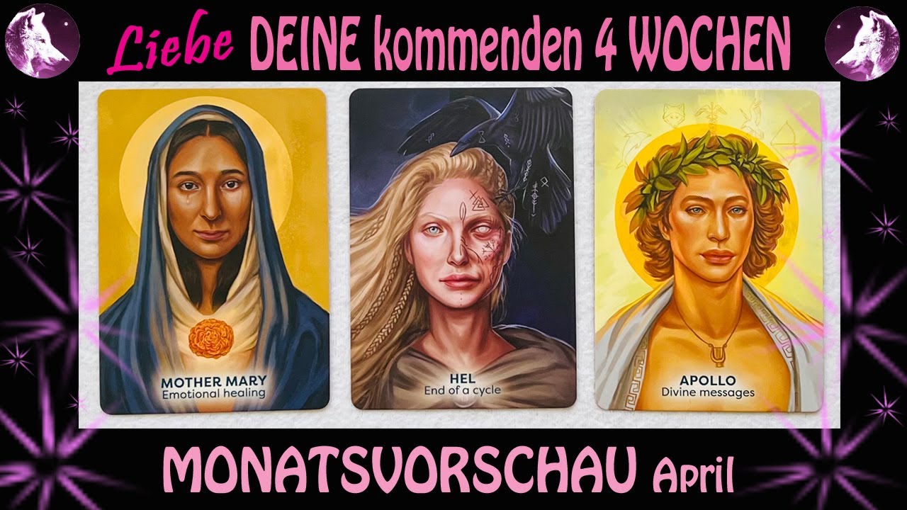 💞🐺4-Wo Vorschau LIEBE 💟 APRIL Vorschau 🐺💞 Auswahlorakel 💗zeitlos💗