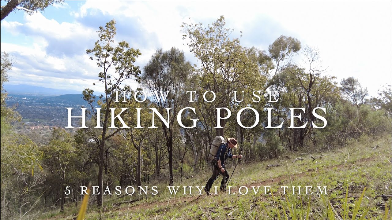 How to use hiking poles and 5 reasons why I love them | Trekking poles