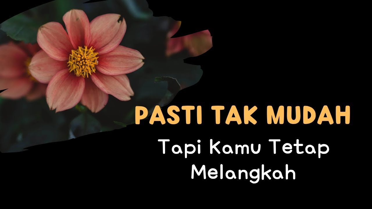 KAMU KUAT BUKAN KARENA MUDAH, TAPI... 