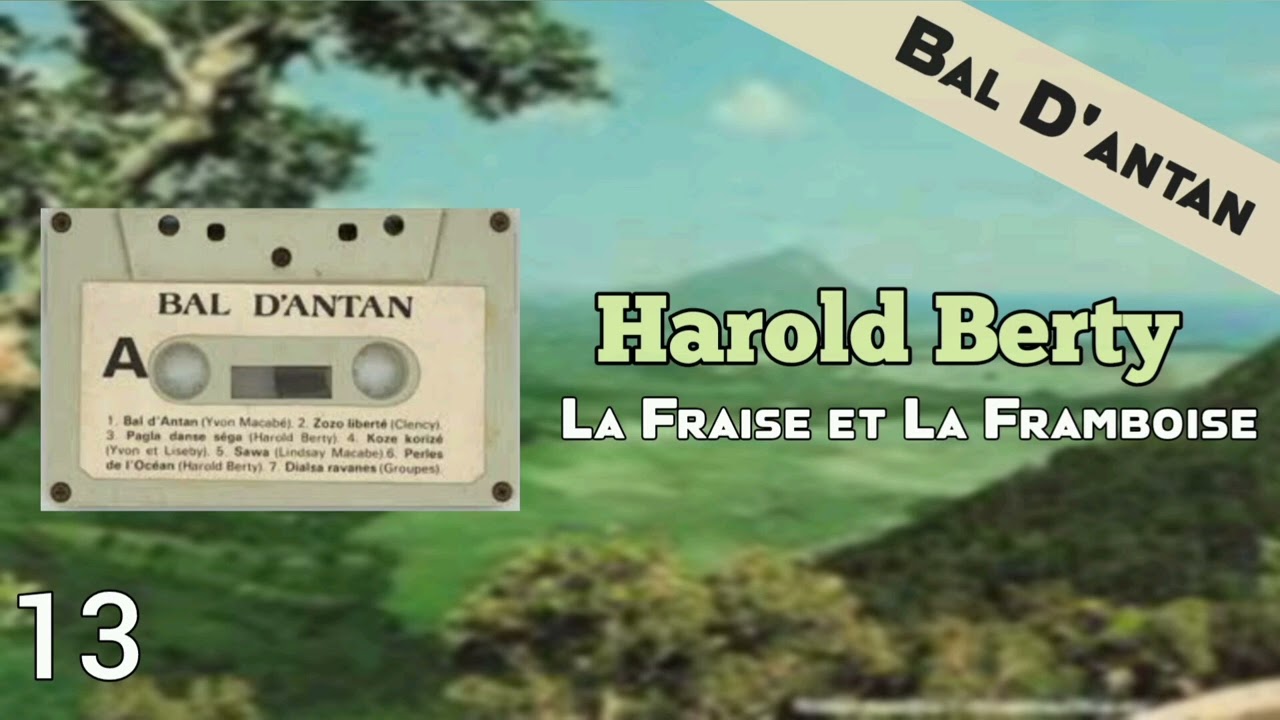 Harold Berty - La Fraise et La Framboise