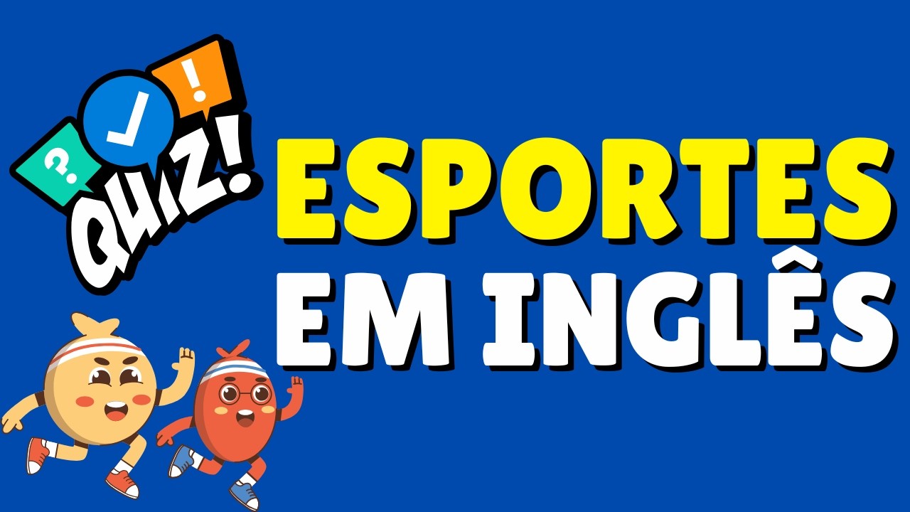 VOCÊ CONHECE OS NOMES DOS ESPORTES EM INGLÊS? | QUIZ DE INGLÊS BÁSICO