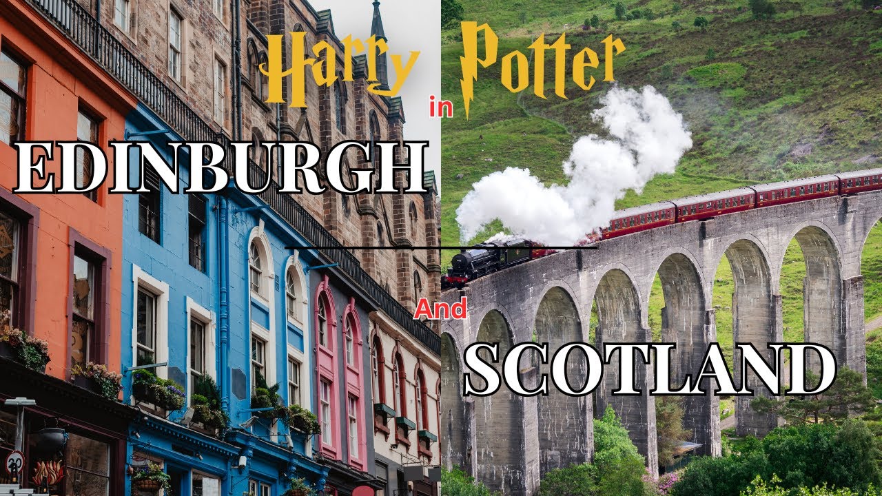 Harry Potter Edinburgh and Other Locations in Scotland | Travel diaries