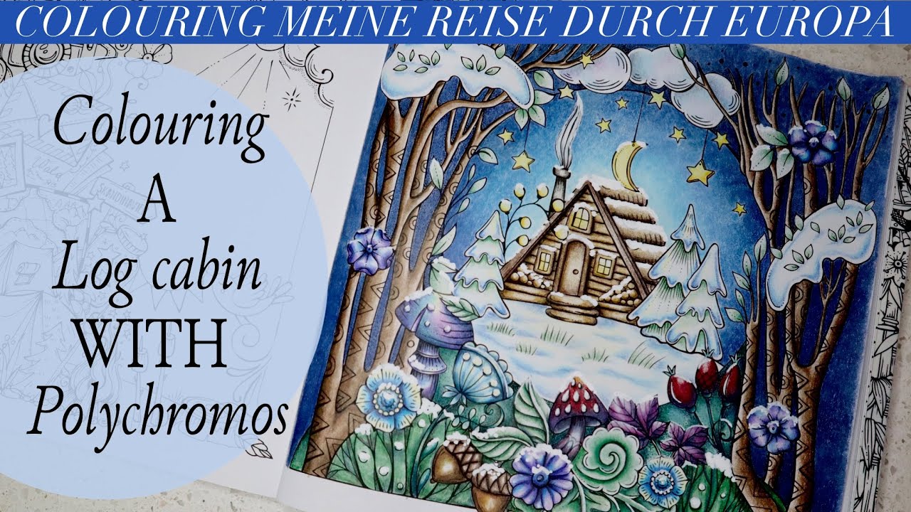 Colouring a Scandinavian Cabin Part 2 Meine Reise Durch Europa Rita Berman Polychromos Colour Along