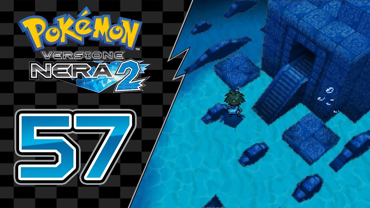 Pokemon Nero 2 ITA [Parte 57 - Rovine degli Abissi]