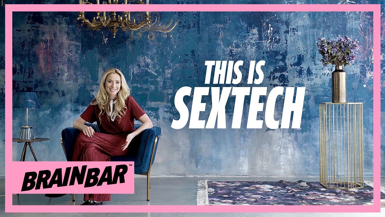 This is Sextech || The Future of Sex with Bryony Cole
