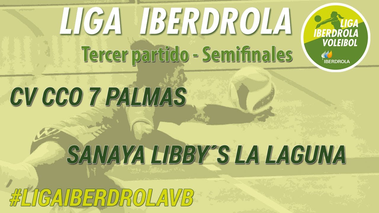 🔴🔴📺  CV CCO 7 Palmas vs Sanaya Libby's La Laguna Club Voleibol Haris