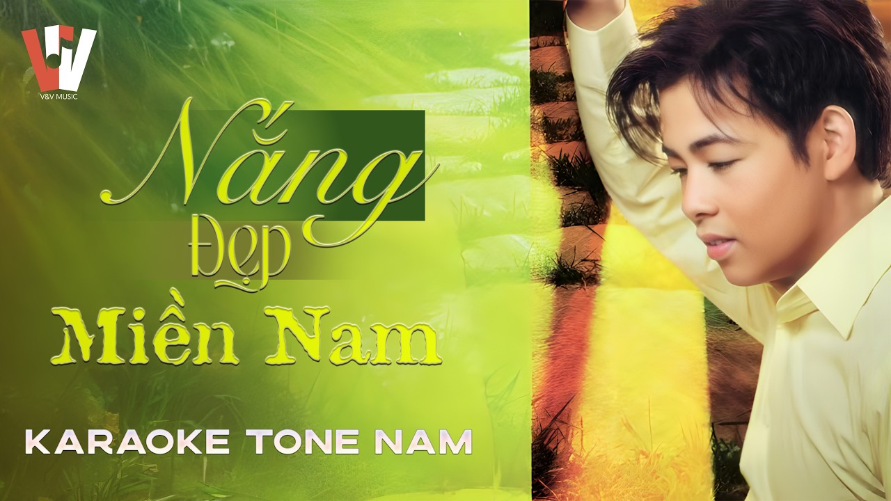 NẮNG ĐẸP MIỀN NAM - QUANG LÊ | KARAOKE BEAT CHUẨN