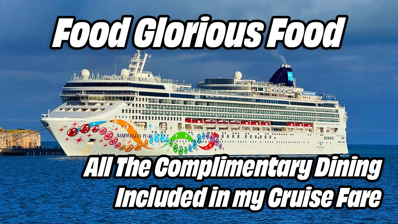 Complimentary Dining Restaurants Norwegian Pearl | What is included in your Cruise Fare