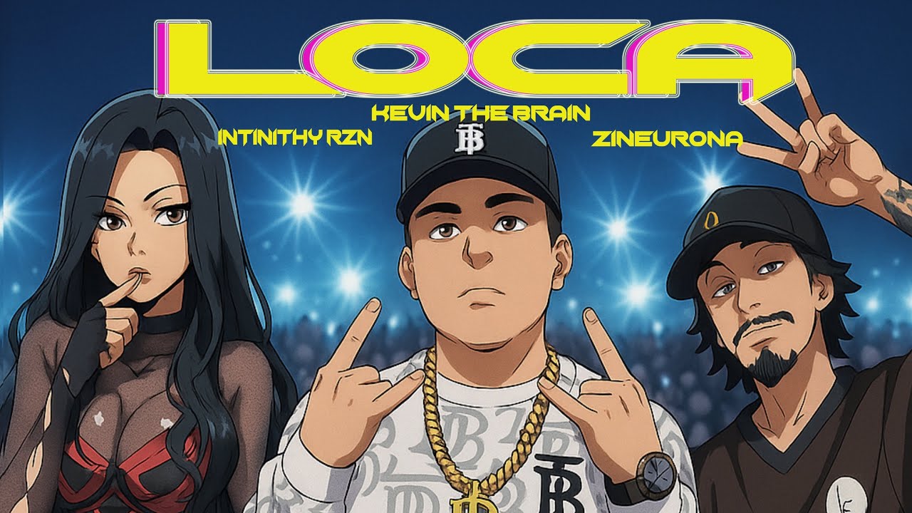 LOCA- Kevin the brain FT @Zineurona @InfinithyRzNz (PROD @AllDtaim )