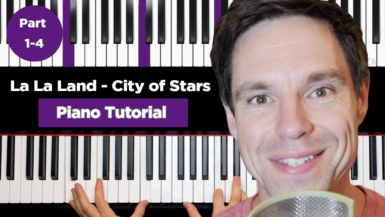 City of Stars - La La Land - Piano Tutorial - Part 1-4 - for beginners