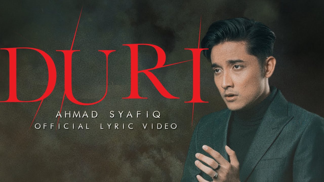 Duri - Ahmad Syafiq | Official Music Lyric
