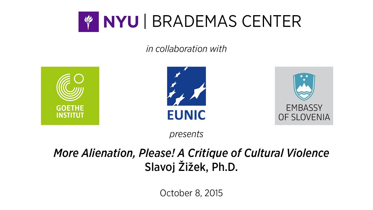 More Alienation, Please! A Critique of Cultural Violence