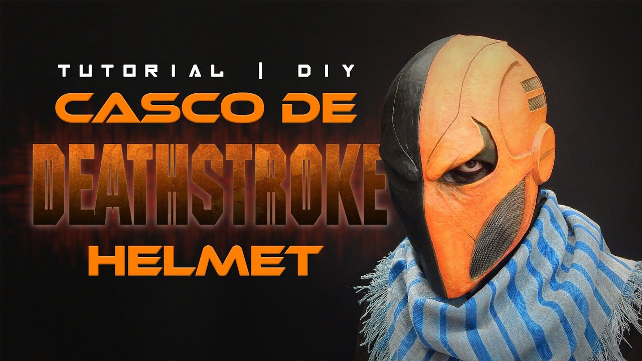 Deathstroke | Casco en 2 Partes Unidas con Imanes | Tutorial | DIY | ¿Cómo se Hace? | Nueva Tecnica!