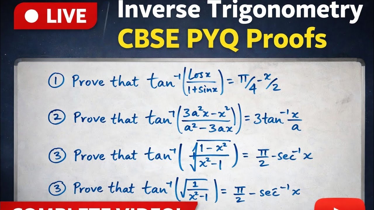 Обратная тригонометрия | Доказательства из экзаменационных работ CBSE PYQ 🔴 В прямом эфире | Мате...