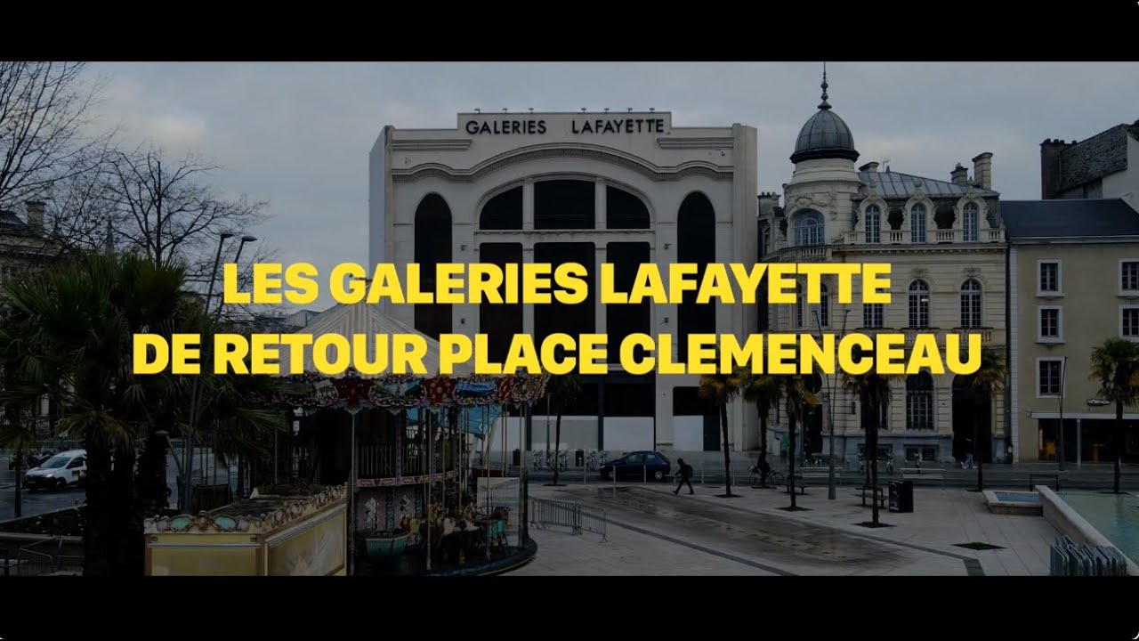 Les Galeries Lafayette de retour place Clemenceau