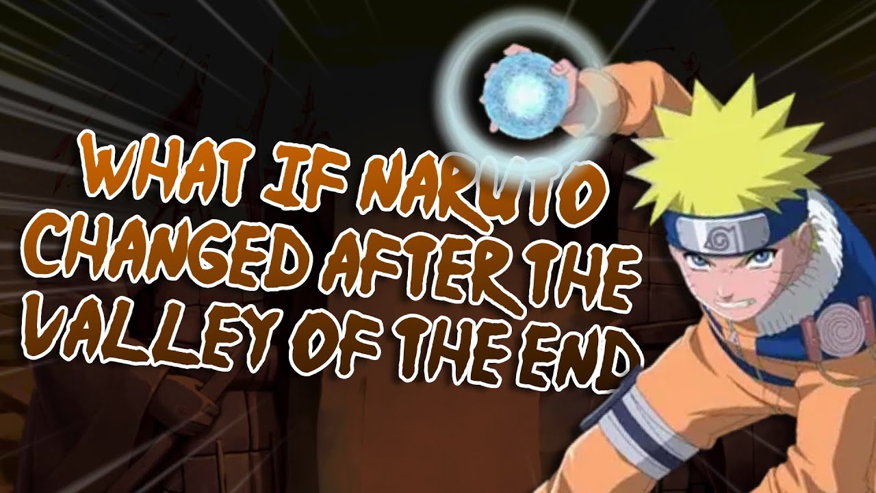 What If Naruto Changed After The Valley Of The End | P1
